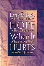 Hope When It Hurts- by Larry Burkett with Michael Taylor